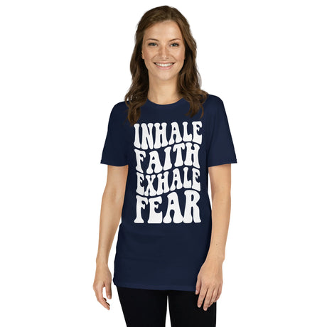 Basic Softstyle T-Shirt, Inhale Faith Exhale Fear